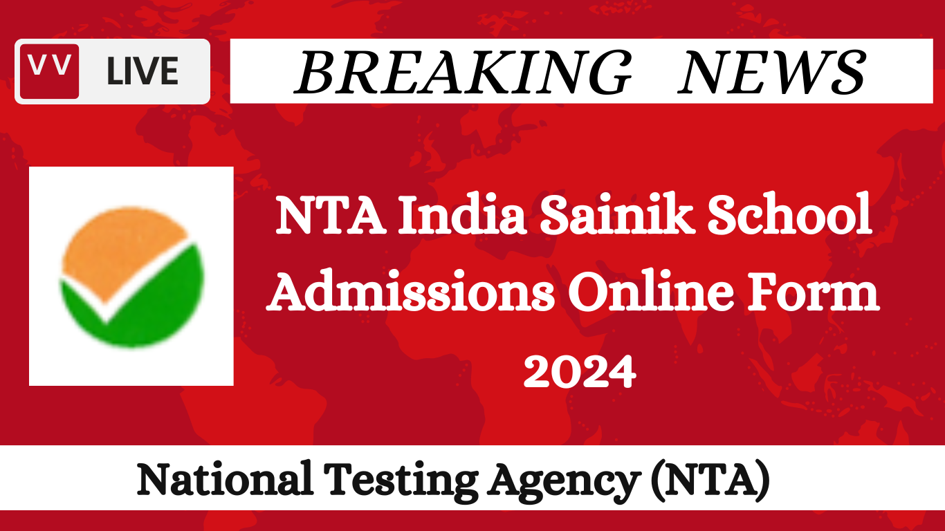 NTA India Sainik School Admissions Form 2024